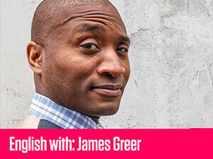 English with: James Greer